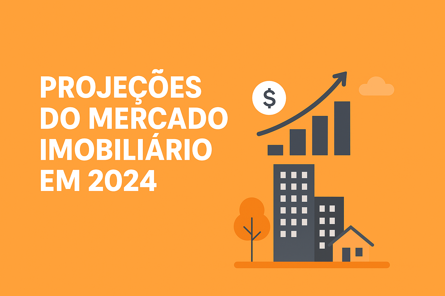 Previsões, tendências e análises do mercado imobiliário em 2024