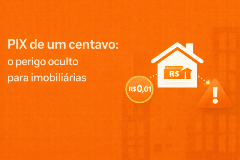 PIX de um centavo o perigo oculto para imobiliárias