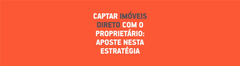 captar imóvel com o proprietário