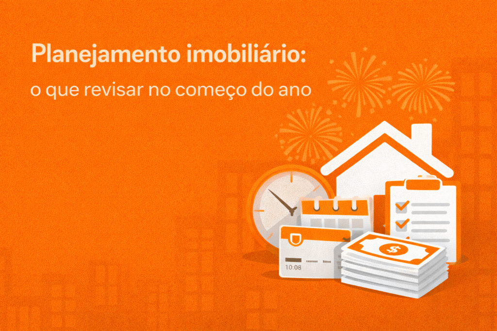 Planejamento imobiliário o que revisar no começo do ano