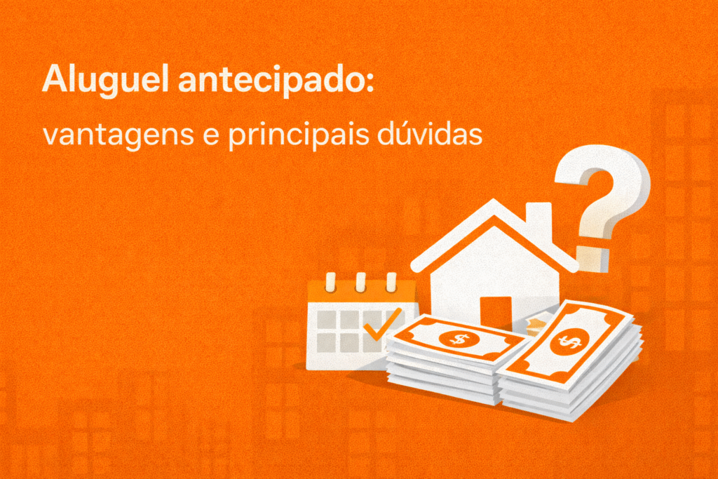 Vantagens do aluguel antecipado para proprietários segurança e previsibilidade