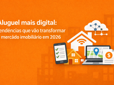 Aluguel mais digital: tendências que vão transformar o mercado imobiliário em 2026
