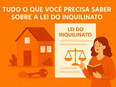 Saiba tudo sobre a Lei do Inquilinato no blog da AlugaMais